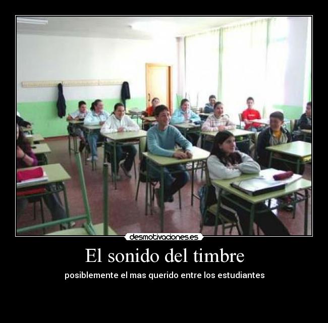 El sonido del timbre - 
