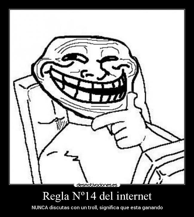 Regla Nº14 del internet -