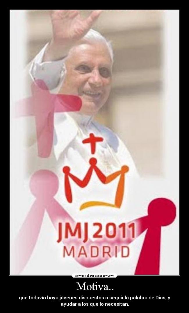 carteles papa jmj madrid dios desmotivaciones