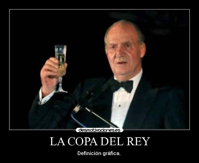 LA COPA DEL REY -