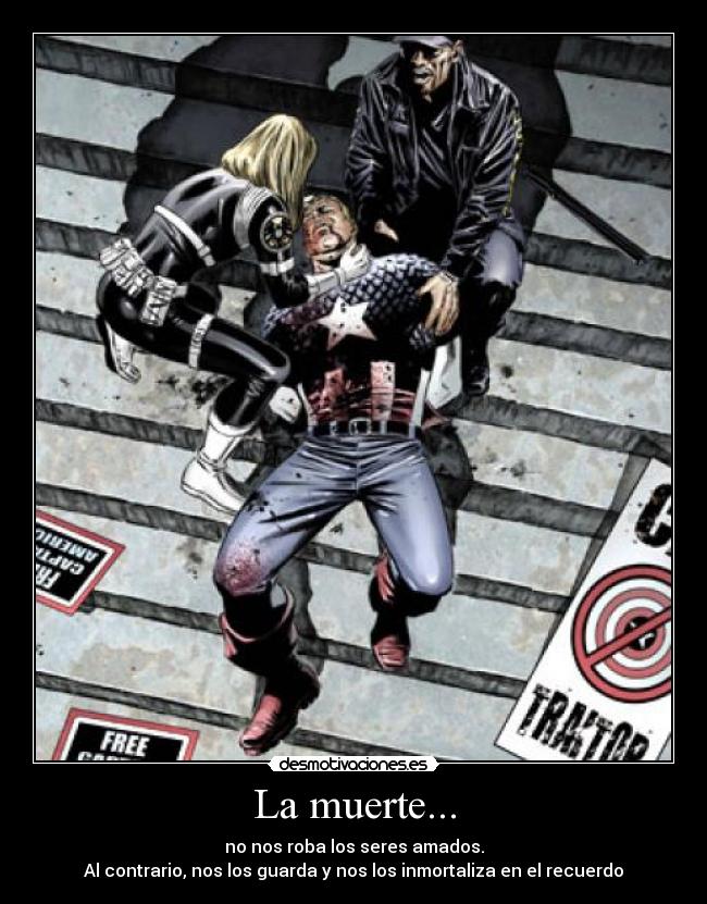 La muerte... - no nos roba los seres amados.
Al contrario, nos los guarda y nos los inmortaliza en el recuerdo