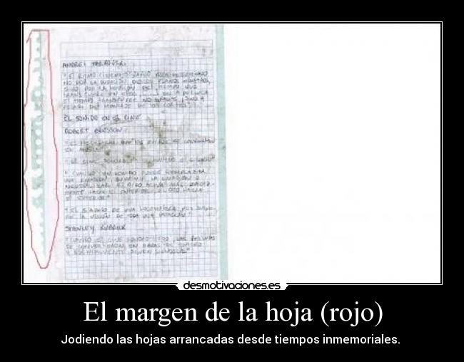 El margen de la hoja (rojo) -