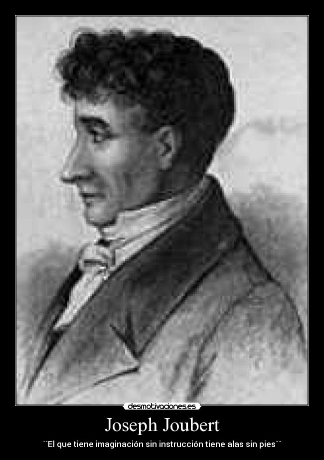 carteles joseph joubert desmotivaciones