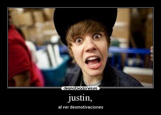 justin, - 