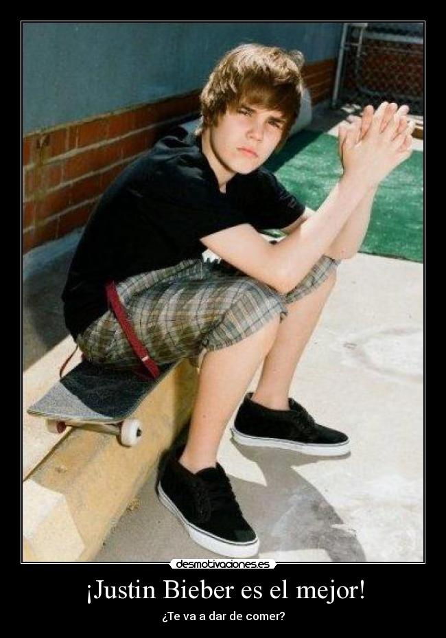 ¡Justin Bieber es el mejor! - 