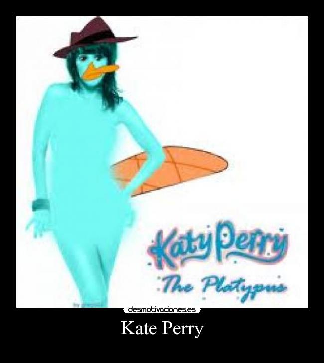 Kate Perry -