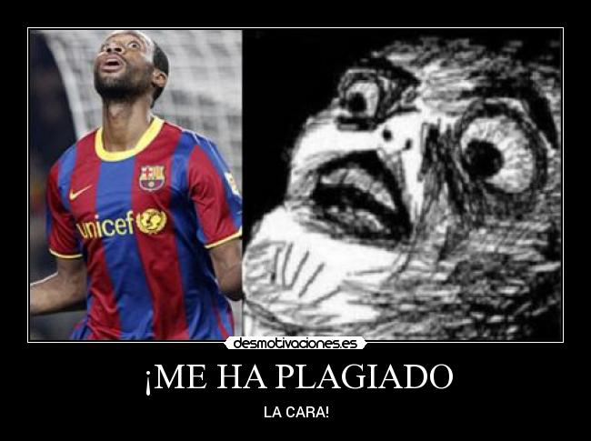 ¡ME HA PLAGIADO - 