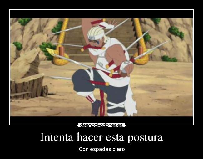 Intenta hacer esta postura - Con espadas claro