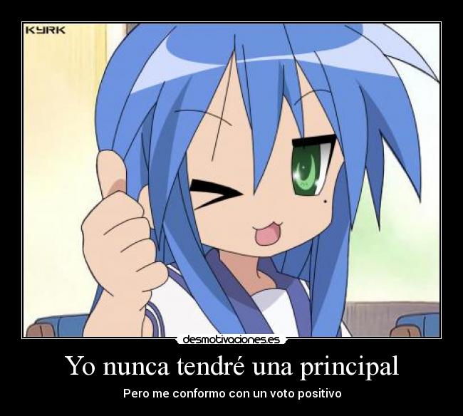 Yo nunca tendré una principal - 
