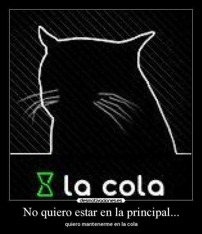 No quiero estar en la principal... -