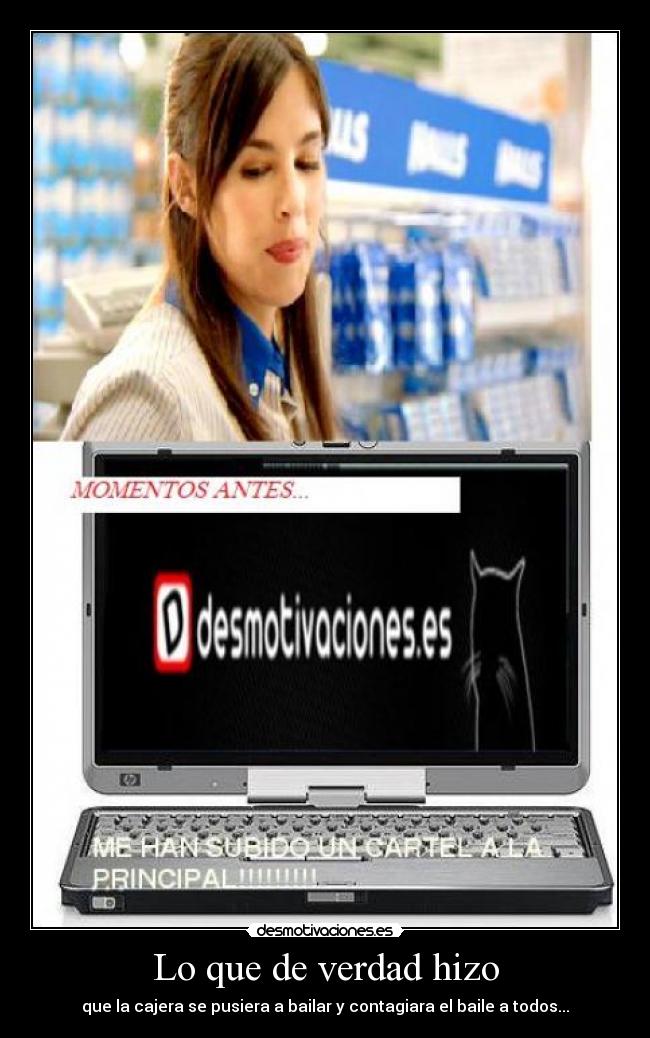 Lo que de verdad hizo -