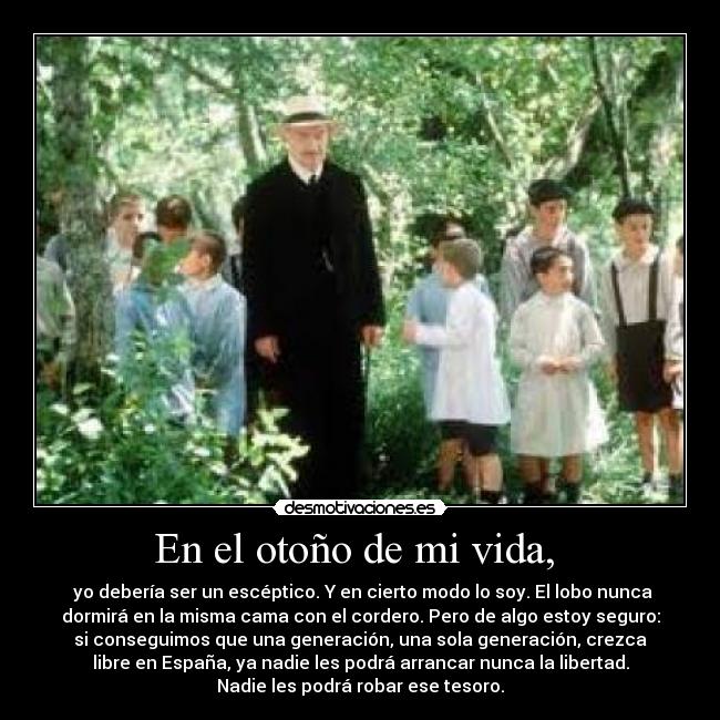 En el otoño de mi vida, -