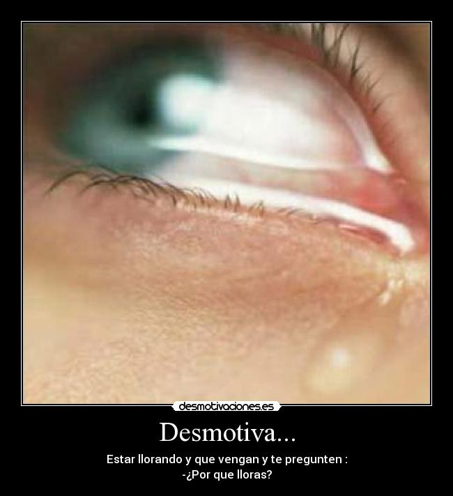 Desmotiva... -