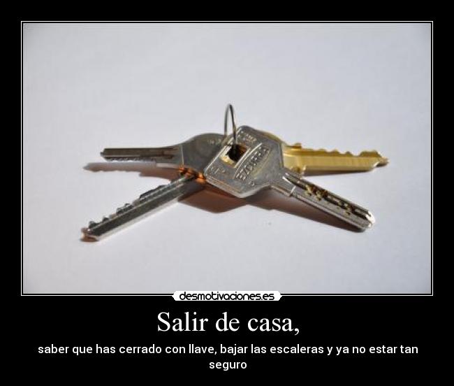 Salir de casa, - 