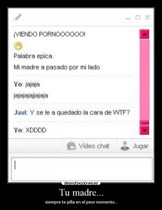 Tu madre... - 
