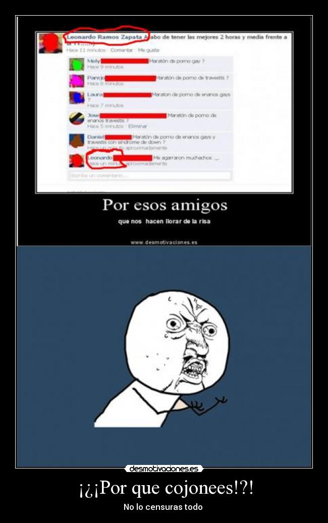¡¿¡Por que cojonees!?! -