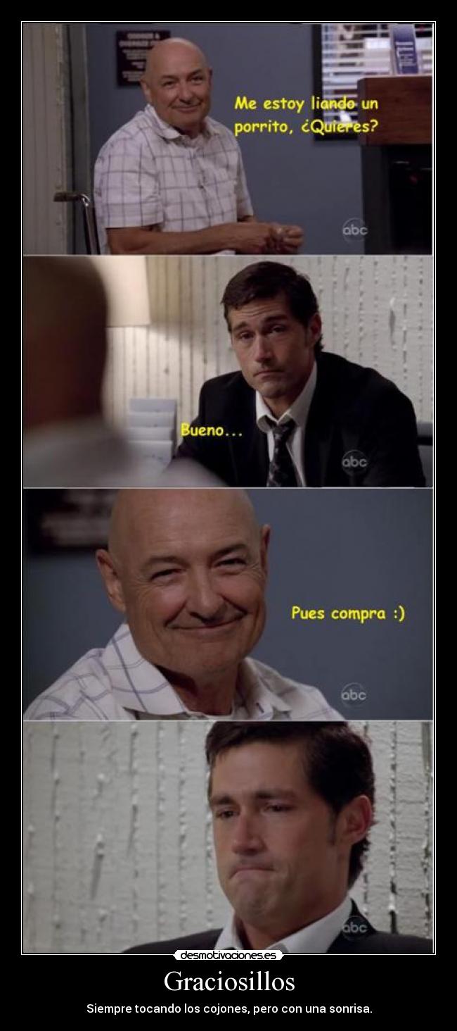 Graciosillos - Siempre tocando los cojones, pero con una sonrisa.