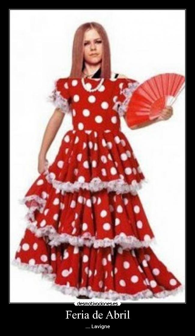 Feria de Abril - .... Lavigne