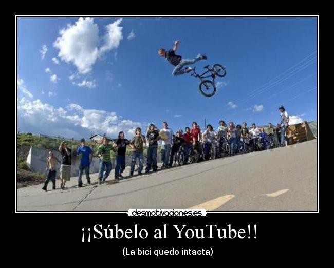 ¡¡Súbelo al YouTube!! - (La bici quedo intacta)