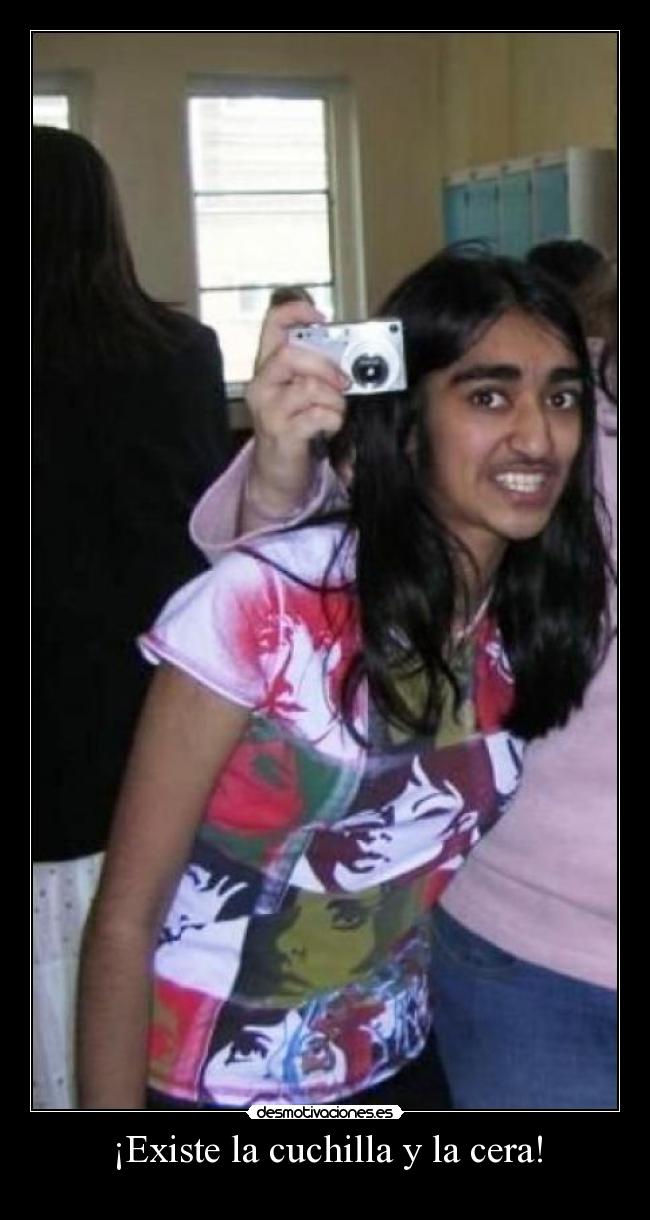 ¡Existe la cuchilla y la cera! -