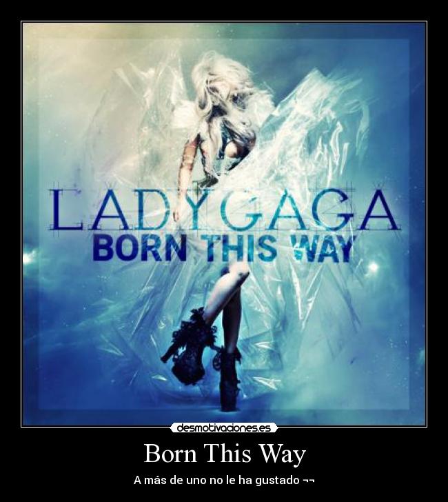 Born This Way - 