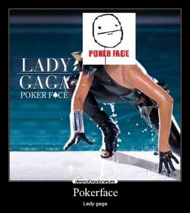 carteles pokerface desmotivaciones