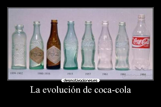 La evolución de coca-cola - 