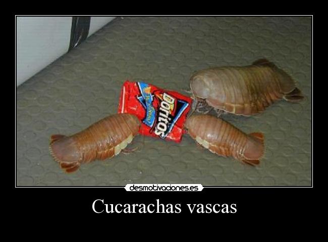 Cucarachas vascas -