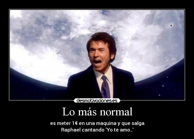 Lo más normal -