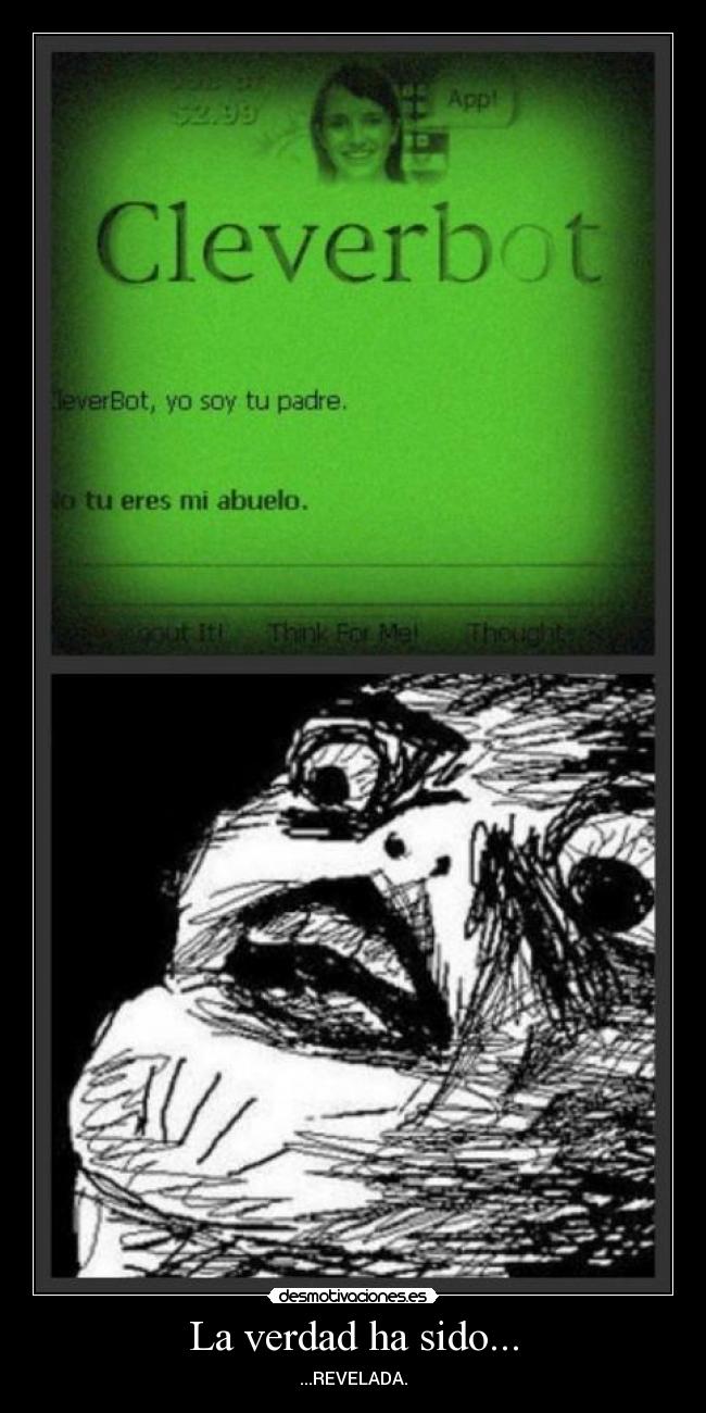 La verdad ha sido... - ...REVELADA.