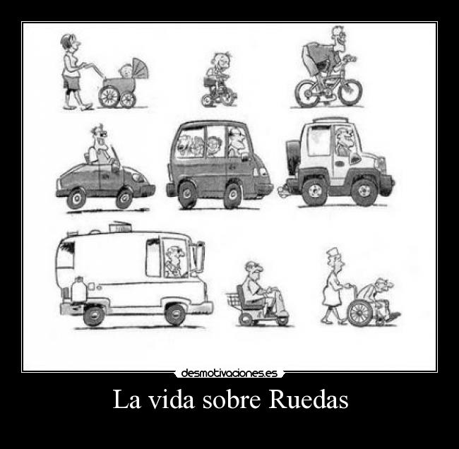 La vida sobre Ruedas -
