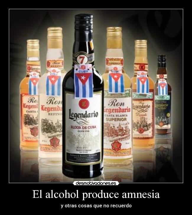 El alcohol produce amnesia - y otras cosas que no recuerdo