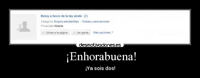 ¡Enhorabuena! - ¡Ya sois dos!