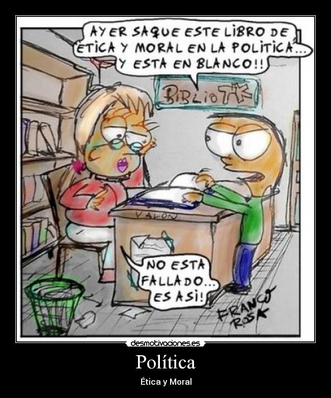 carteles politica varios desmotivaciones