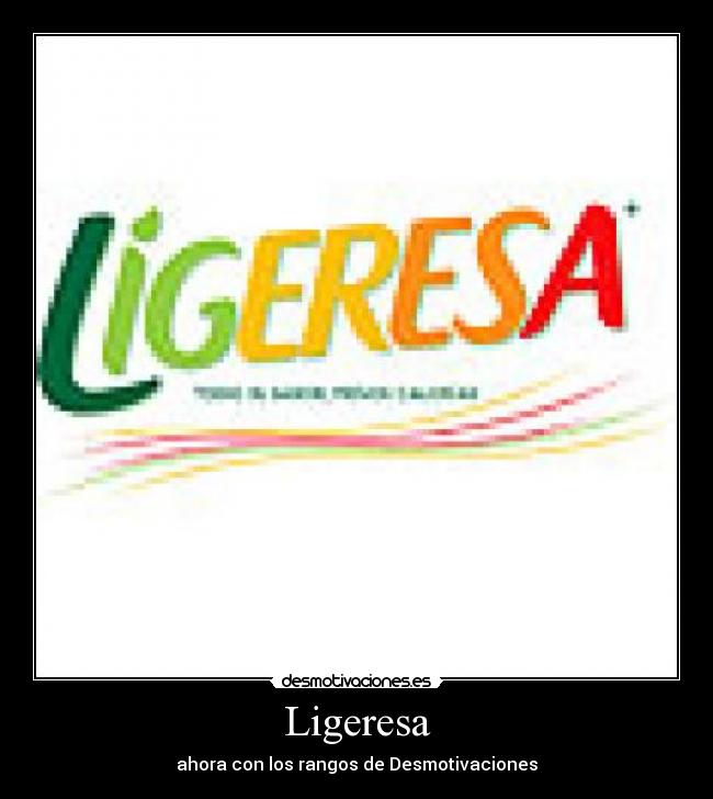 Ligeresa -