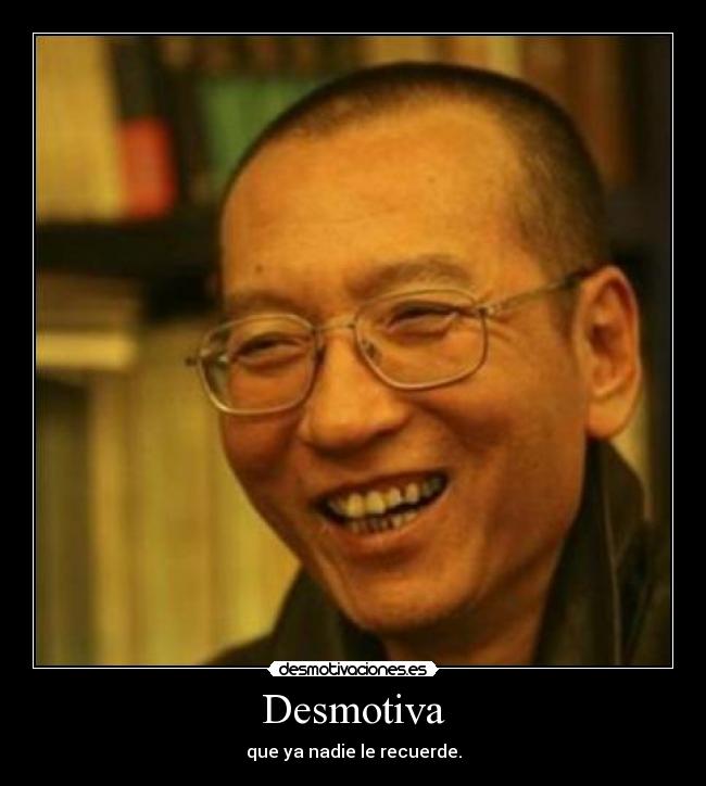 Desmotiva - que ya nadie le recuerde.