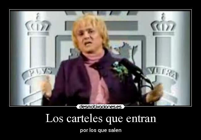Los carteles que entran - 