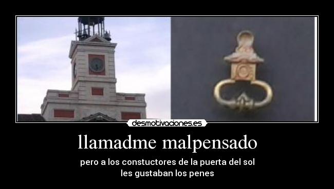 llamadme malpensado -