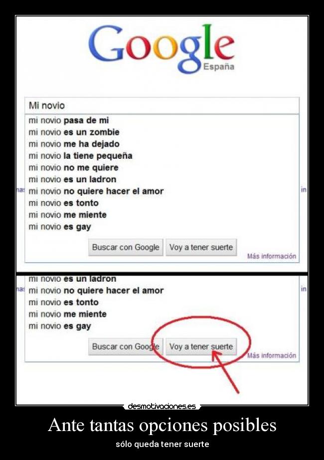 Ante tantas opciones posibles - sólo queda tener suerte