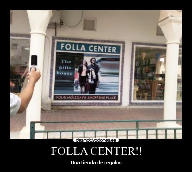 carteles follacenter desmotivaciones