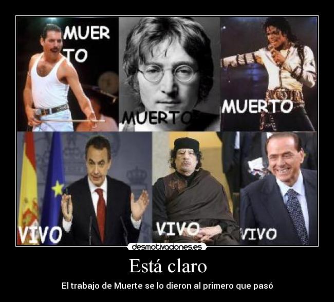 Está claro - El trabajo de Muerte se lo dieron al primero que pasó