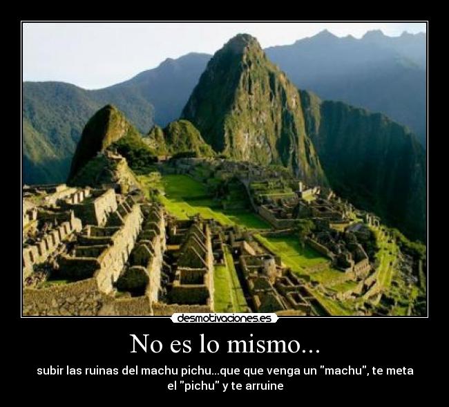 No es lo mismo... - 