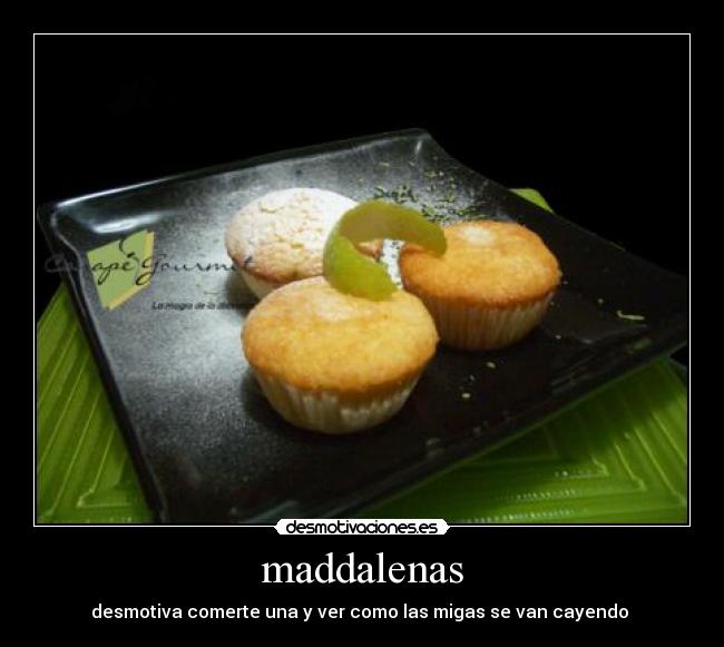 maddalenas - desmotiva comerte una y ver como las migas se van cayendo