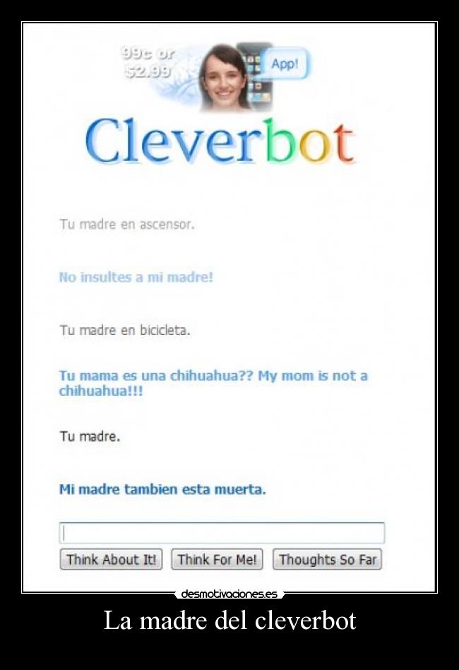 La madre del cleverbot -