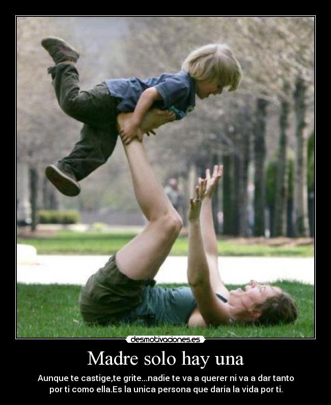 Madre solo hay una - 
