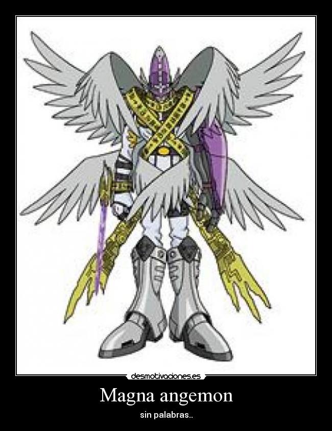 Magna angemon - sin palabras..