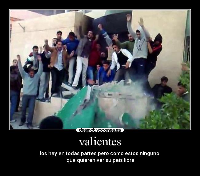 valientes -