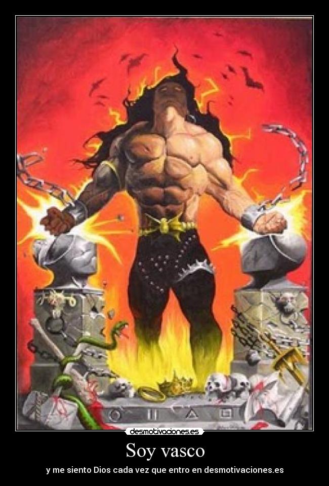 Soy vasco - y me siento Dios cada vez que entro en desmotivaciones.es