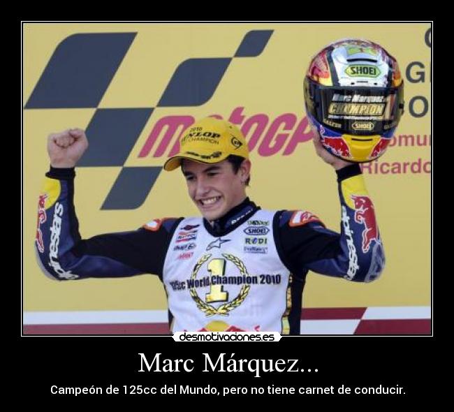 Marc Márquez... - 