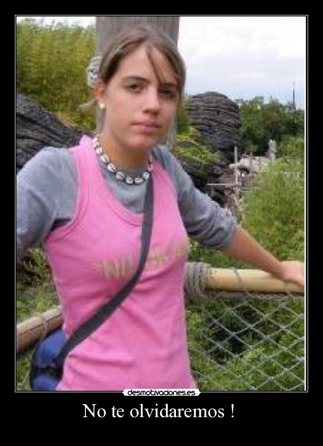 No te olvidaremos !  - 